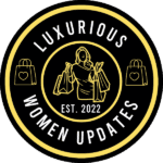 Luxurious Women Updates